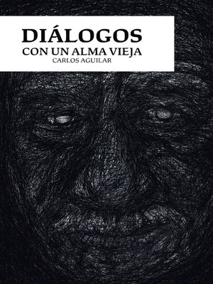 cover image of Diálogos con un alma vieja.